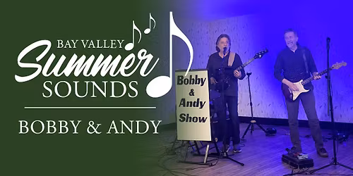 Bay Valley Live Music - Bobby & Andy