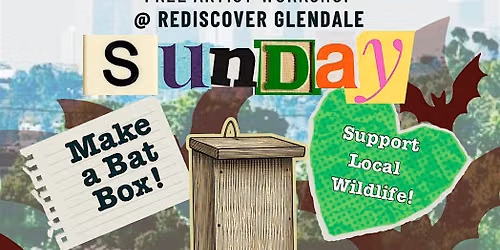 Build Bat Boxes with Friends of the LA River - Glendale
