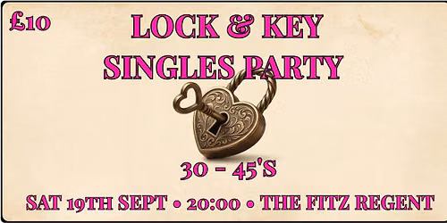 Lock & Key Singles Party (30-45's)