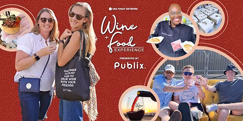USA TODAY Wine & Food Experience - Naples, FL