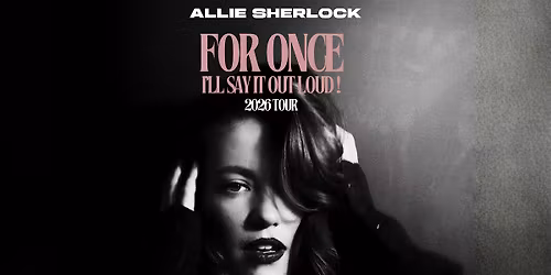 Allie Sherlock - The Liquid Room, Edinburgh, UK