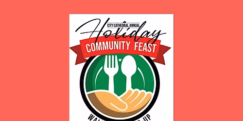 City Cathedral Annual Holiday Feast- Vendor\/Organization Registration