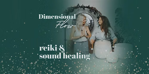Dimensional Flow - Reiki & Sound Healing