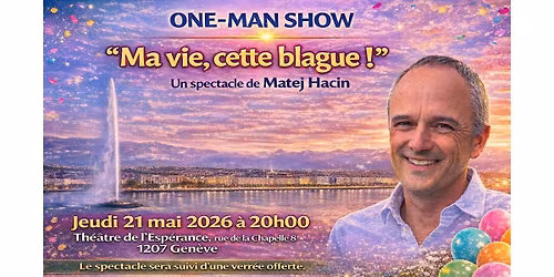 Ma vie, cette blague!