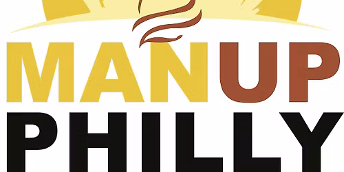 Man Up Philly Men's Spirituality Conference - 2026