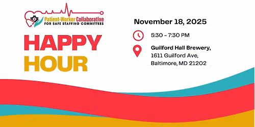 Maryland Patient Worker Collaborative Happy Hour