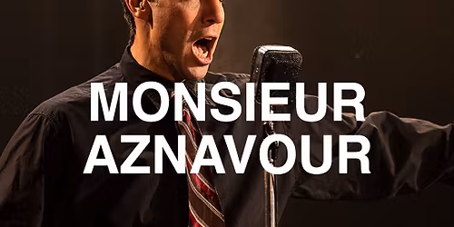 Monsieur Aznavour
