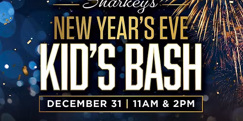 Downtown Aquarium -  Sharkey's New Year's Eve Kid's Bash!