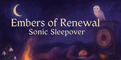 Embers of Renewal: Sonic Sleep over