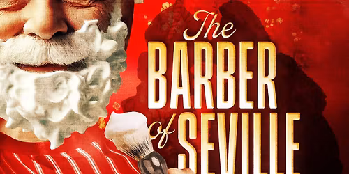 San Diego Opera Presents: The Barber Of Seville