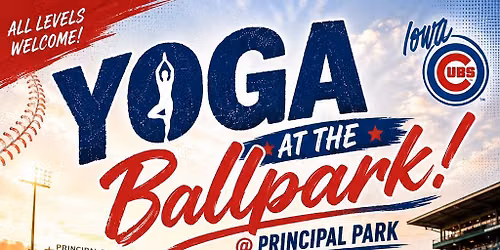 Yoga at the Ballpark @ Principal Park