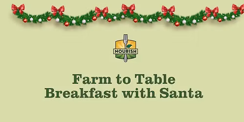 Farm to Table Breakfast with Santa