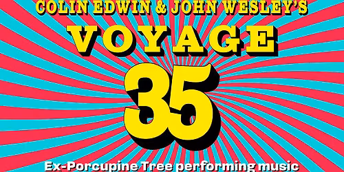 Colin Edwin and John Wesley's Voyage 35 at O2 Shepherds Bush Empire
