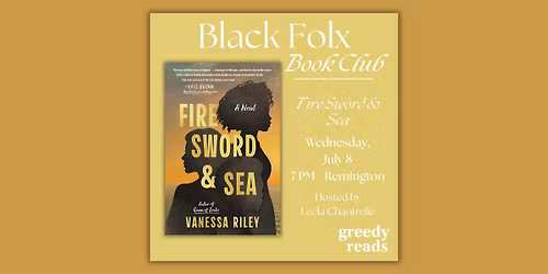 Black Folx Book Club: "Fire Sword & Sea" by Vanessa Riley