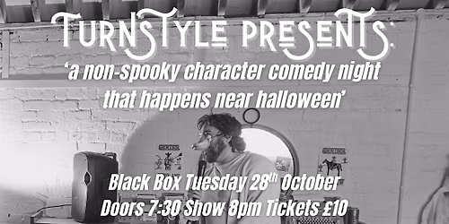 Turnstyle Presents: A Night of Character Comedy
