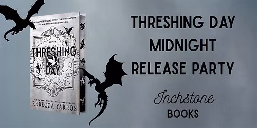 Threshing Day: Midnight Release