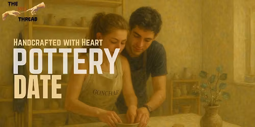 Formed by Love – A Handcrafted Date