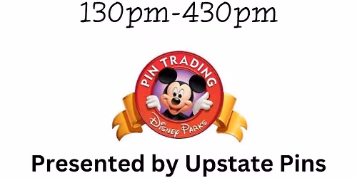 Upstate Pins presents Disney Pin Trading
