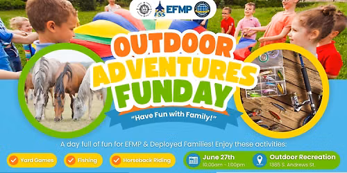 Outdoor Adventures Fun Day (Base Access Only)