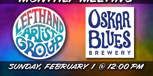 Left Hand Artist Group Monthly Meeting