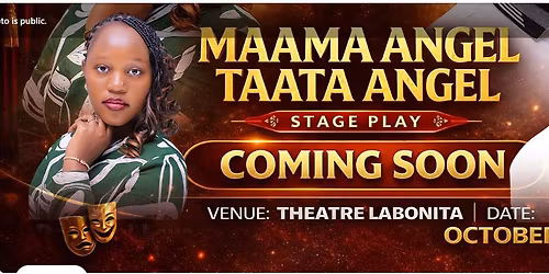 MAAMA ANGEL TAATA ANGEL STAGE PLAY