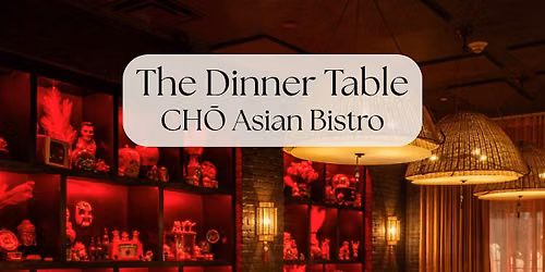 The Dinner Table at Cho (Miami Beach)