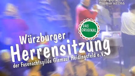W\u00fcrzburger Herrensitzung - das Original