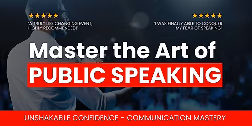 Master the Art of Public Speaking - Free Event