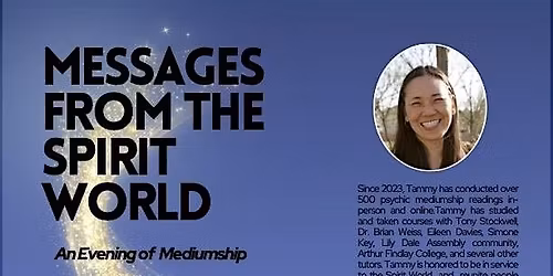 Messages from the Spirit World\u2014 An Evening of Mediumship