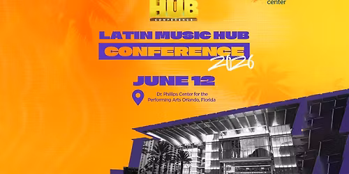 Latin Music Hub Conference at Alexis and Jim Pugh Theater at Dr Phillips Center