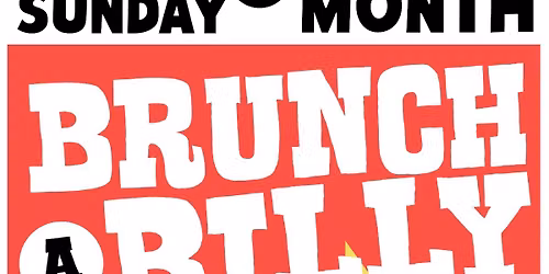 BRUNCH A BILLY Swing, Sip and Stay a While!