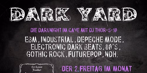DARK YARD Frankfurt - Cave
