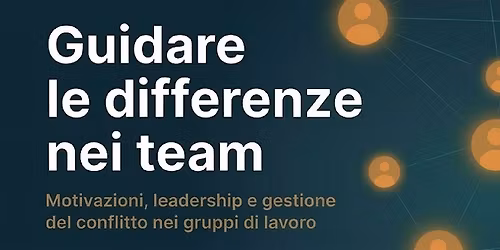 Workshop gratuito - Guidare le differenze nei team