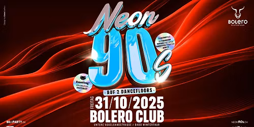 Neon 90's\u00ae - Die 90er Party in Winterthur!