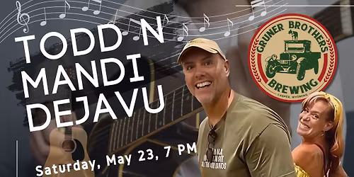 DejaVu with Todd N Mandi at Gruner Brothers Brewing
