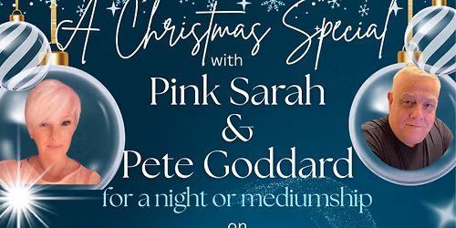 Christmas Special with Peter Goddard and Pink Sarah 