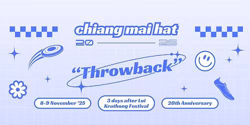 Chiang Mai Hat Tournament 2025: Throw Back!