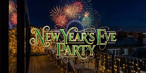 News Year's Eve Cabaret Show, View of London Fireworks & After Party