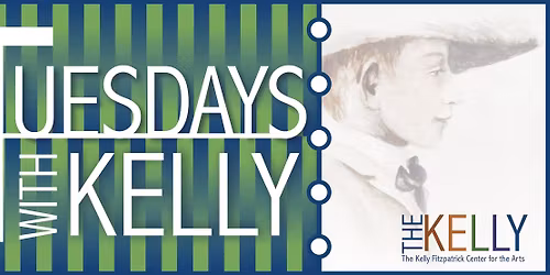 Tuesdays with Kelly