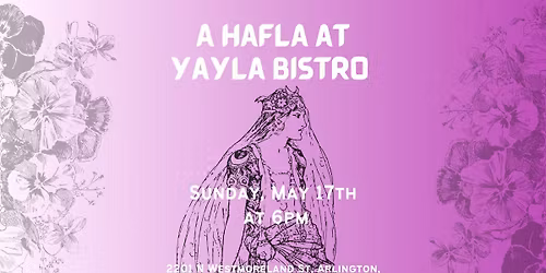 A Hafla at Yayla Bistro