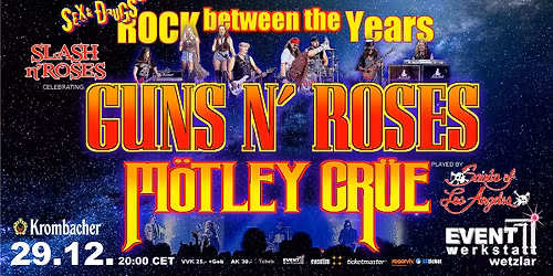 GUNS n ROSES & M\u00d6TLEY CR\u00dcE celebrated by Slash n Roses & Saints of Los Angeles