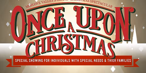 Once Upon a Christmas - Special Needs Show