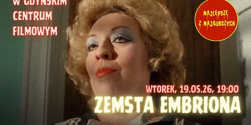 Zemsta embriona | NAJLEPSZE Z NAJGORSZYCH