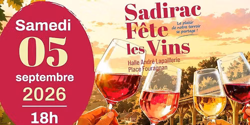 Sadirac F\u00eate les Vins : samedi 5 septembre 2026 \u00e0 18h