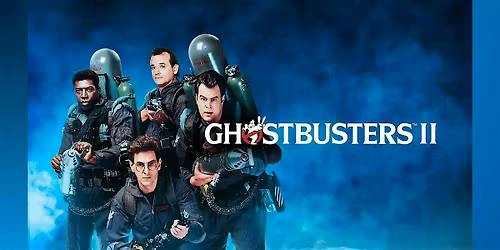 Ghostbusters II Movie Screening & Cosplay Contest