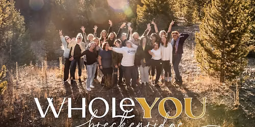 Whole YOU Retreat ~ Breckenridge Colorado