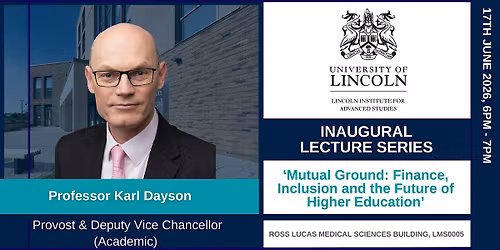 Inaugural Lecture: Professor Karl Dayson