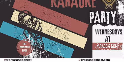 Karaoke Wednesdays at Brass & Bone
