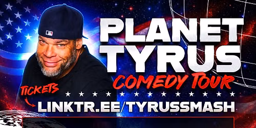 Tyrus - Comedian