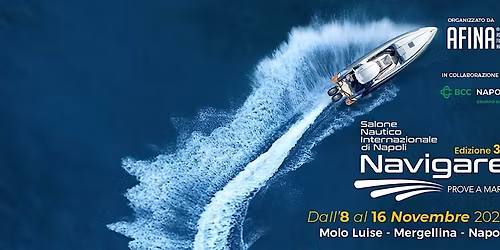 NAVIGARE - Salone Nautico Internazionale di Napoli - EDIZIONE 39